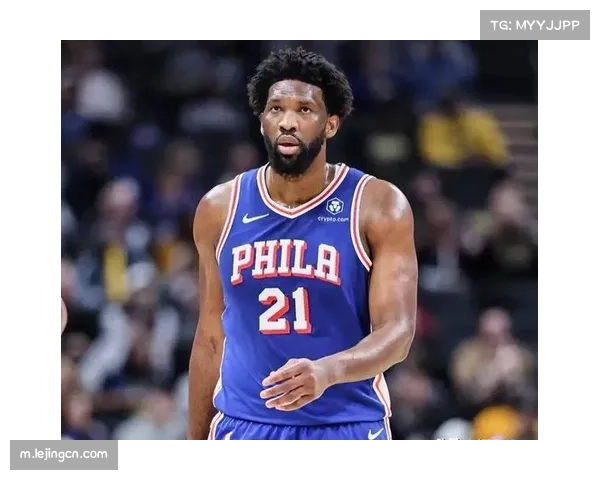 76人恩比德长期缺阵影响战绩 马克西独撑大局面临体能瓶颈